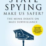 خرید و دانلود نسخه کامل کتاب Does State Spying Make Us Safer?: The Munk Debate on Mass Surveillance