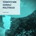 خرید و دانلود نسخه کامل کتاب Doğu Afri̇ka jeopoli̇ti̇ği̇ ve Türki̇ye’ni̇n Somali̇ poli̇ti̇kasi