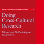 خرید و دانلود نسخه کامل کتاب Doing Cross-Cultural Research: Ethical and Methodological Perspectives (Social Indicators Research Series)
