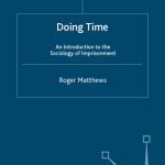 خرید و دانلود نسخه کامل کتاب Doing Time: Introduction to the Sociology of Imprisonment