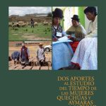 خرید و دانلود نسخه کامل کتاب Dos aportes al estudio del tiempo de las mujeres quechuas y aimaras de Puno