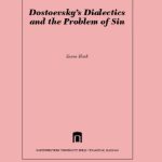 خرید و دانلود نسخه کامل کتاب Dostoevsky’s Dialectics and the Problem of Sin