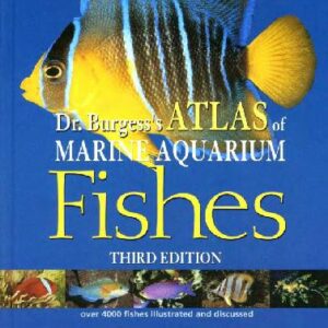خرید و دانلود نسخه کامل کتاب Dr Burgess’s Atlas of Marine Aquarium Fishes