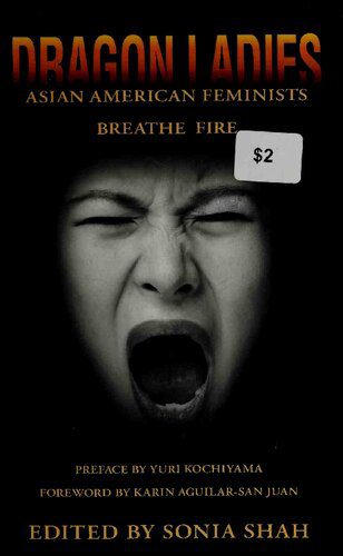 خرید و دانلود نسخه کامل کتاب Dragon Ladies: Asian American Feminists Breathe Fire_68e4186fa65ce.jpeg خرید و دانلود نسخه کامل کتاب Dragon Ladies: Asian American Feminists Breathe Fire