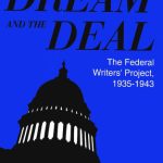 خرید و دانلود نسخه کامل کتاب Dream and the Deal: The Federal Writers Project, 1935-1943