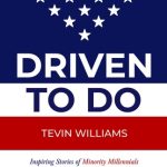 خرید و دانلود نسخه کامل کتاب Driven to Do: Inspiring Stories of Minority Millennials and the Future of America