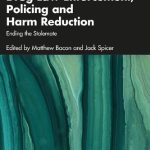 خرید و دانلود نسخه کامل کتاب Drug Law Enforcement, Policing and Harm Reduction: Ending the Stalemate