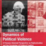 خرید و دانلود نسخه کامل کتاب Dynamics of Political Violence: A Process-Oriented Perspective on Radicalization and the Escalation of Political Conflict