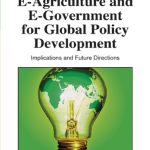 خرید و دانلود نسخه کامل کتاب E-agriculture and E-government for Global Policy Development: Implications and Future Directions