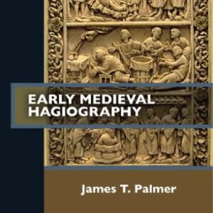 خرید و دانلود نسخه کامل کتاب Early Medieval Hagiography