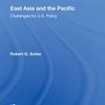 خرید و دانلود نسخه کامل کتاب East Asia and the Pacific: Challenges for U.S. Policy