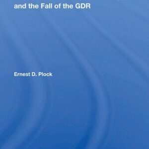 خرید و دانلود نسخه کامل کتاب East German-West German Relations and the Fall of the GDR