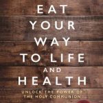 خرید و دانلود نسخه کامل کتاب Eat Your Way to Life and Health