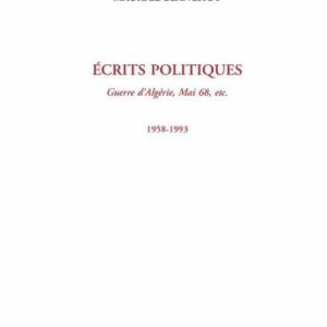 خرید و دانلود نسخه کامل کتاب Ecrits politiques (1958-1993)