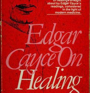خرید و دانلود نسخه کامل کتاب Edgar Cayce on Healing