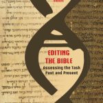 خرید و دانلود نسخه کامل کتاب Editing the Bible: Assessing the Task Past and Present
