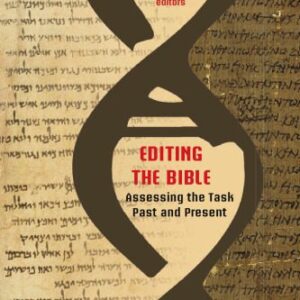 خرید و دانلود نسخه کامل کتاب Editing the Bible: Assessing the Task Past and Present