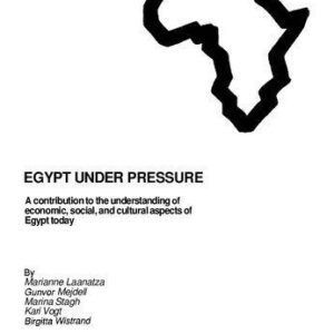 خرید و دانلود نسخه کامل کتاب Egypt Under Pressure: A contribution to the understanding of economic, social, and cultural aspects of Egypt today