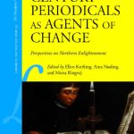 خرید و دانلود نسخه کامل کتاب Eighteenth-century Periodicals As Agents of Change: Perspectives on Northern Enlightenment