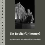 خرید و دانلود نسخه کامل کتاب Ein Besitz für immer? Geschichte, Polis und Völkerrecht bei Thukydides