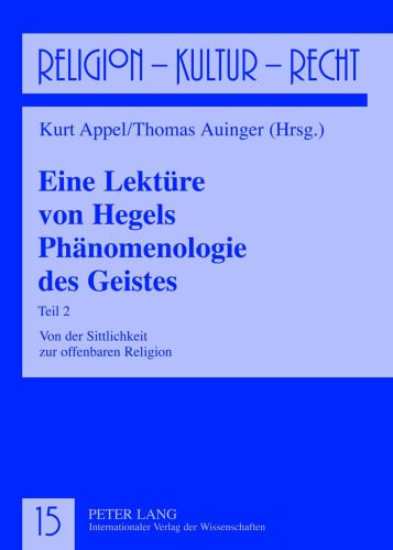 خرید و دانلود نسخه کامل کتاب Eine Lektüre von Hegels Phänomenologie des Geistes: Teil 2. Von der Sittlichkeit zur offenbaren Religion_68fca2e1cbb53.jpeg خرید و دانلود نسخه کامل کتاب Eine Lektüre von Hegels Phänomenologie des Geistes: Teil 2. Von der Sittlichkeit zur offenbaren Religion