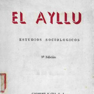 خرید و دانلود نسخه کامل کتاب El ayllu : estudios sociológicos