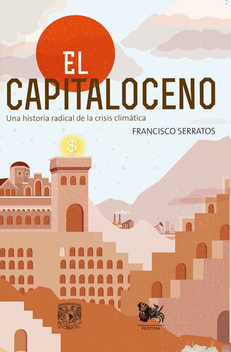 خرید و دانلود نسخه کامل کتاب El Capitaloceno. Una historia radical del cambio climático_68e7c3140ba48.jpeg خرید و دانلود نسخه کامل کتاب El Capitaloceno. Una historia radical del cambio climático