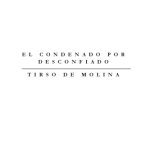 خرید و دانلود نسخه کامل کتاب El condenado por desconfiado