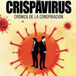 خرید و دانلود نسخه کامل کتاب El crispavirus: Crónica de la conspiración