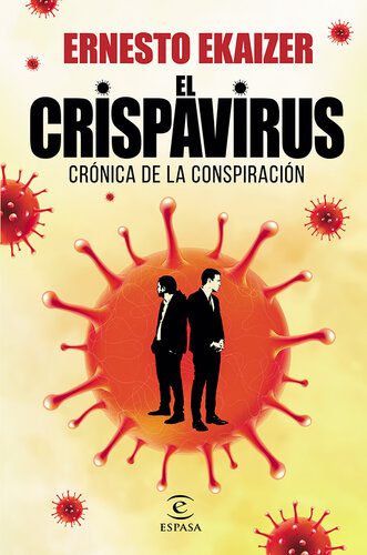 خرید و دانلود نسخه کامل کتاب El crispavirus: Crónica de la conspiración_68e9a7169afb1.jpeg خرید و دانلود نسخه کامل کتاب El crispavirus: Crónica de la conspiración