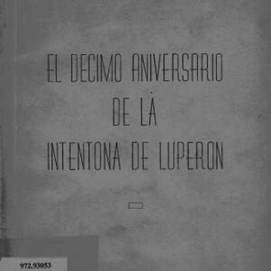 خرید و دانلود نسخه کامل کتاب El décimo aniversario de la intentona de Luperón