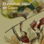 خرید و دانلود نسخه کامل کتاب El estallido social en Cuzco : Nuevas demandas, nuevos actores (de diciembre de 2022 a febrero de 2023)