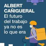 خرید و دانلود نسخه کامل کتاب El futuro del trabajo ya no es lo que era