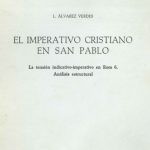 خرید و دانلود نسخه کامل کتاب El imperativo cristiano en Pablo. La tensión indicativo-imperativo en Rom 6