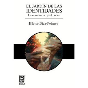 خرید و دانلود نسخه کامل کتاب El jardín de las identidades: la comunidad y el poder