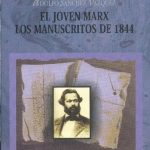 خرید و دانلود نسخه کامل کتاب El joven Marx: los Manuscritos de 1844