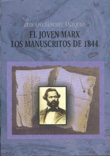 خرید و دانلود نسخه کامل کتاب El joven Marx: los Manuscritos de 1844_68fbbba18e2e1.jpeg خرید و دانلود نسخه کامل کتاب El joven Marx: los Manuscritos de 1844