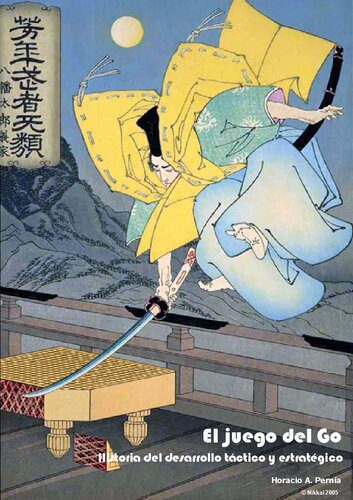 خرید و دانلود نسخه کامل کتاب El juego del Go: Historia del desarrollo táctico y estratégico_68e59d4dc8ee2.jpeg خرید و دانلود نسخه کامل کتاب El juego del Go: Historia del desarrollo táctico y estratégico