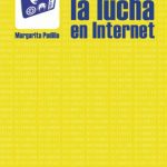 خرید و دانلود نسخه کامل کتاب El kit de la lucha en internet