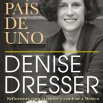 خرید و دانلود نسخه کامل کتاب El país de uno: Reflexiones para entender y cambiar a México