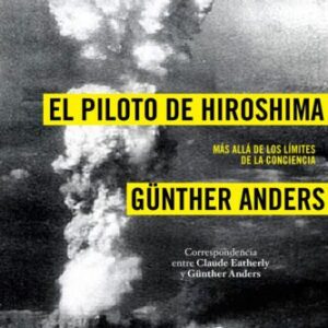 خرید و دانلود نسخه کامل کتاب El Piloto De Hiroshima: Más allás de los límites de la conciencia