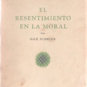 خرید و دانلود نسخه کامل کتاب El resentimiento en la moral