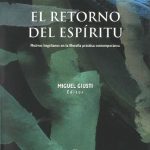 خرید و دانلود نسخه کامل کتاب El retorno del espíritu: motivos hegelianos en la filosofía práctica contemporánea