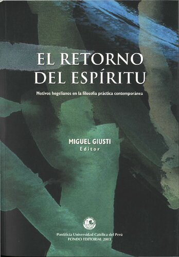 خرید و دانلود نسخه کامل کتاب El retorno del espíritu: motivos hegelianos en la filosofía práctica contemporánea_68fb26b062ec5.jpeg خرید و دانلود نسخه کامل کتاب El retorno del espíritu: motivos hegelianos en la filosofía práctica contemporánea