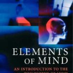 خرید و دانلود نسخه کامل کتاب Elements of Mind: An Introduction to the Philosophy of Mind