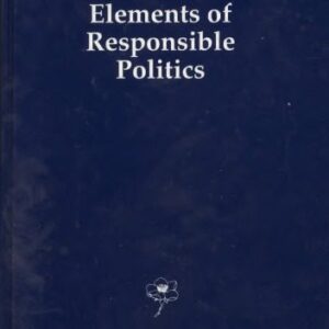 خرید و دانلود نسخه کامل کتاب Elements of Responsible Politics