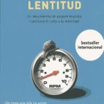 خرید و دانلود نسخه کامل کتاب ELOGIO DE LA LENTITUD: Un movimiento mundial desafía el culto a la velocidad