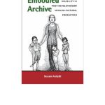 خرید و دانلود نسخه کامل کتاب Embodied Archive: Disability in Post-Revolutionary Mexican Cultural Production