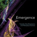 خرید و دانلود نسخه کامل کتاب Emergence: Towards a New Metaphysics and Philosophy of Science