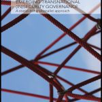 خرید و دانلود نسخه کامل کتاب Emerging Transnational (In)security Governance: A Statist-Transnationalist Approach